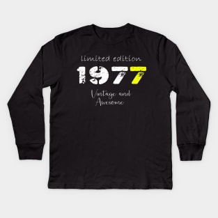 Born in 1977 Birthday Gift, Awesome accessories for Birth days Kids Long Sleeve T-Shirt